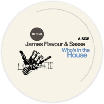 image cover: James Flavour feat Sasse – Whos In The House [DIRT041]