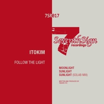 image cover: Itokim - Follow The Light EP [7SR017]