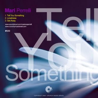image cover: Mari Perrelli - Tell You Something [CRUNCHY020]