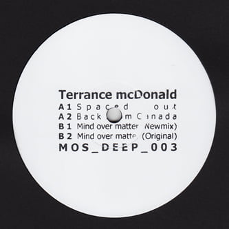 image cover: Terrance Mcdonald - Mind Over Matter EP [MOSDEEP003]