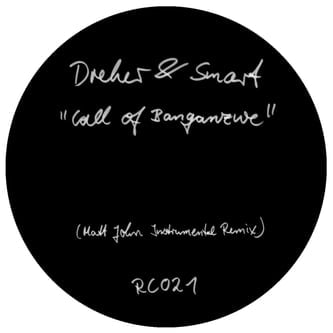 image cover: Dreher and Smart - Call Of Banganzwe [RC021]