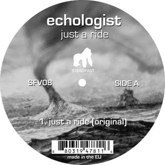 image cover: Echologist - Just A Ride (Anton Zap Remix) [STEADFAST008]