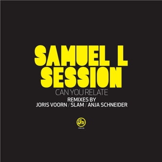 image cover: Samuel L. Session - Can You Relate / Remixes Part 2 [SOMA285D]