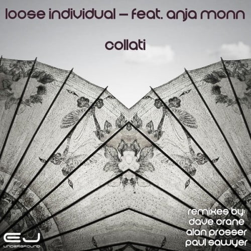 image cover: Loose Individual, Anja Monn - Collati [EJ Underground]