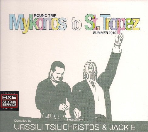 image cover: Mykonos To St Tropez Summer 10 / Compiled By Vassili Tsilichristos & Jack E