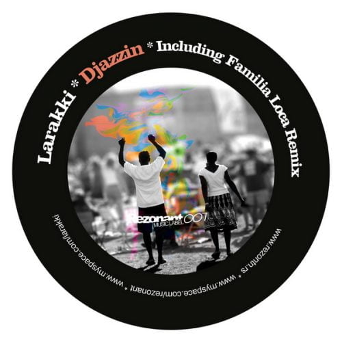 Larakki – Djazzin EP [REZ007]