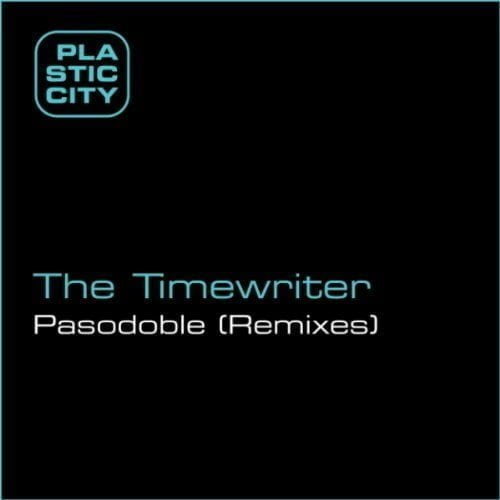 image cover: The Timewriter – Pasodoble (Remixes) [PLAX085-8]