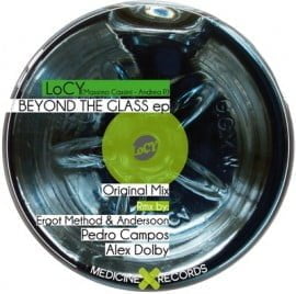 image cover: LoCY, Massimo Cassini, Andrea P - Beyond The Glass EP [MED020]
