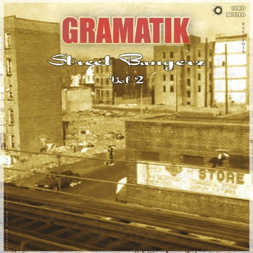 image cover: Gramatik - Street Bangerz Volume 2 [BUSTED18]