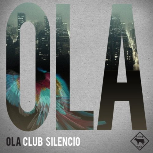 image cover: Ola - Club Silencio [BEEF035]