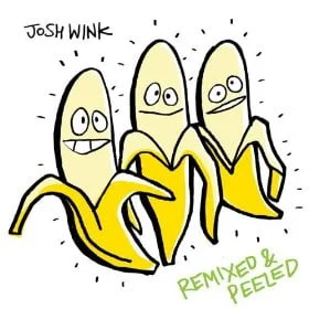 image cover: Josh Wink – When A Banana Was Just A Banana [OVM90082]