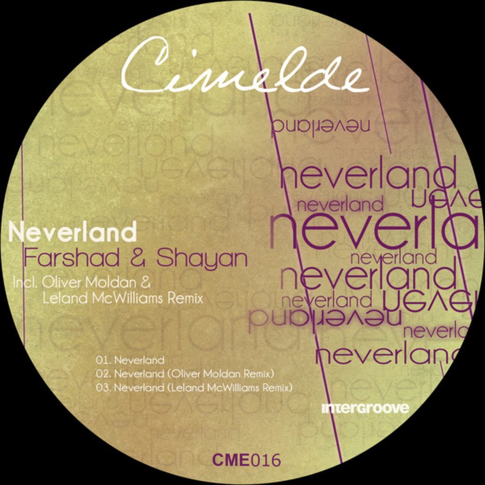 image cover: Farshad, Babak Shayan - Neverland EP (Oliver Moldan Remix) [CME016]