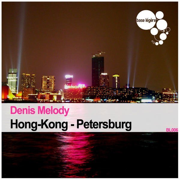 image cover: Denis Melody - Hong Kong Petersburg [BL006]