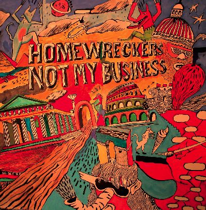 image cover: Homewreckers – Not My Business [CCS042]
