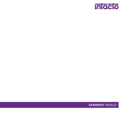 image cover: Sandrien – I Really [INTAC025D]