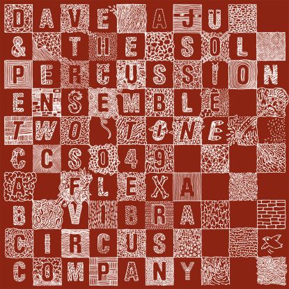 image cover: Dave Aju & The Sol Percussion Ensemble Two Tones [CCS049]