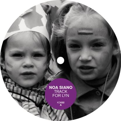 image cover: Noa Siano – Track For Lyn [KD032]