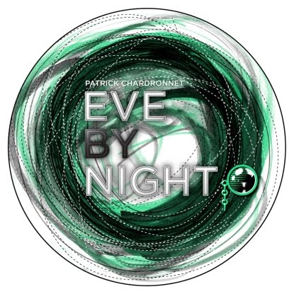 image cover: Patrick Chardronnet – Eve By Night [CNS036]