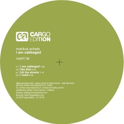 image cover: Markus Schatz - I Am Cabbaged [CARGO017]