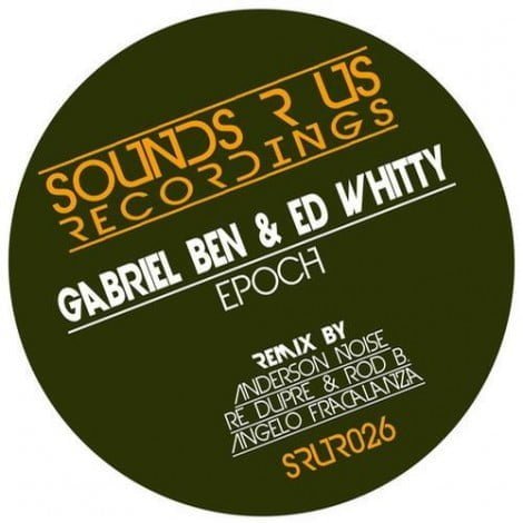 image cover: Gabriel Ben Ed Whitty - Epoch [SRUR026]