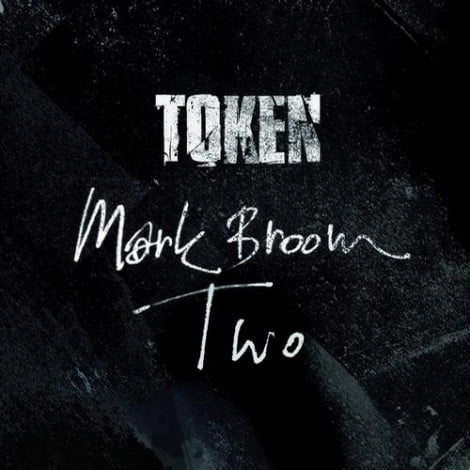 image cover: Mark Broom - Two [TOKEN29D]