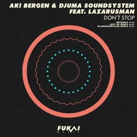 image cover: Djuma Soundsystem, Aki Bergen - Don't Stop [FUKAI001]