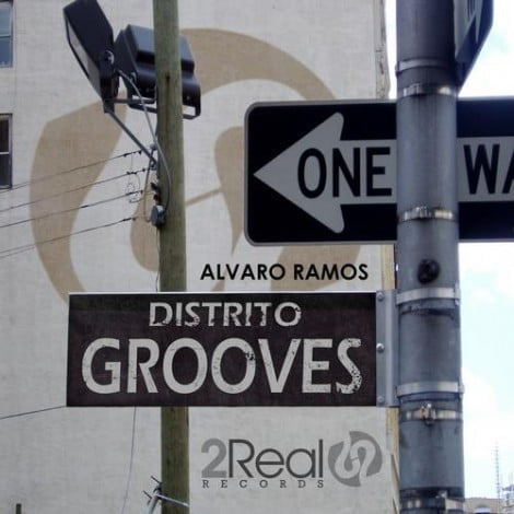 image cover: Alvaro Ramos - Distrito Grooves [2R160]