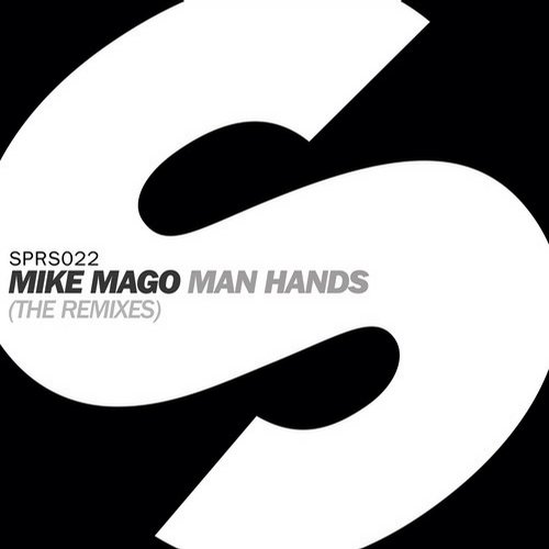 image cover: Mike Mago - Man Hands (The Remixes) +(Kraak & Smaak Remix)