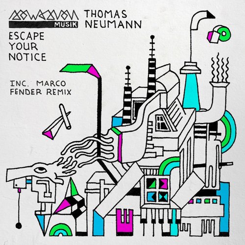 image cover: Thomas Neumann - Escape Your Notice