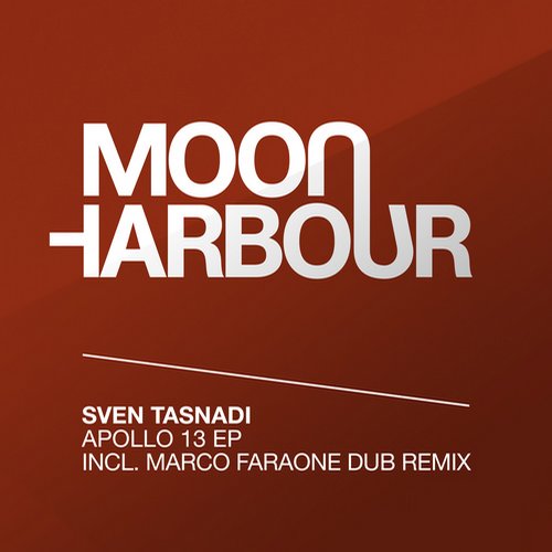 image cover: Sven Tasnadi -Apollo 13 EP [Moon Harbour Recordings]