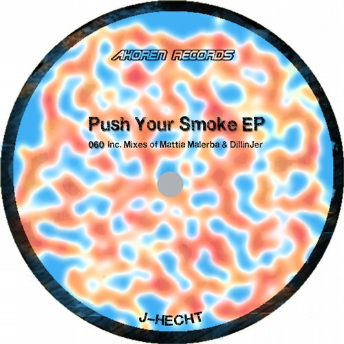 image cover: J-Hecht - Push Your Smoke