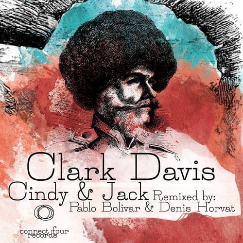 image cover: Clark Davis - Cindy & Jack +(Pablo Bolivar Remix)