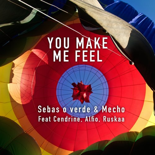 image cover: Sebas O Verde, Mecho - You Make Me Feel