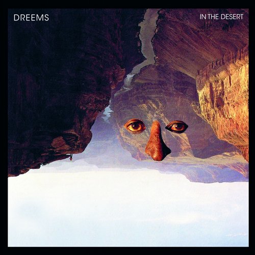 image cover: Dreems - In The Desert Pt. II