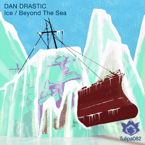 image cover: Dan Drastic - Ice / Beyond The Sea