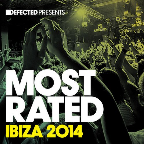 image cover: Defected Presents Most Rated Ibiza 2014