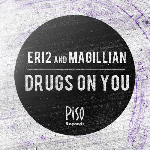 image cover: Eri2 and Magillian - Drugs On You