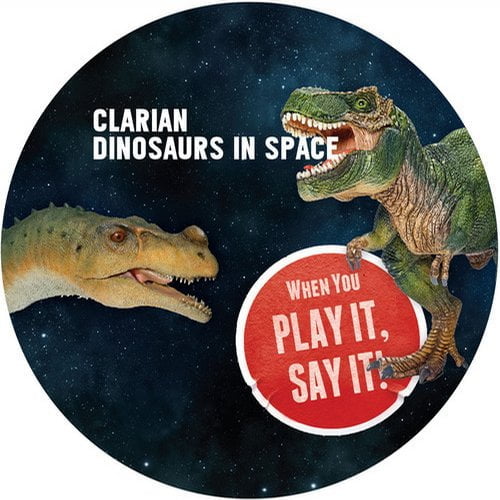 image cover: Clarian & Paul Ritch - Dinosaurs In Space [Play It Say It]