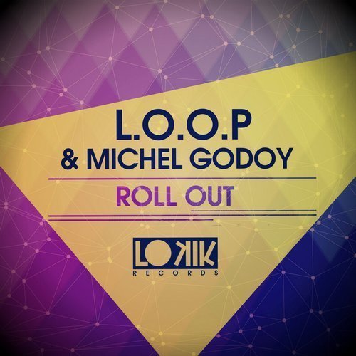 image cover: L.O.O.P, Michel Godoy - Roll Out