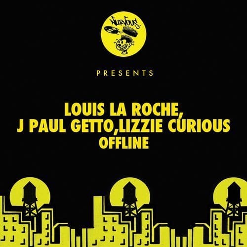 image cover: Lizzie Curious, Louis La Roche, J Paul Getto - Offline