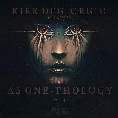 image cover: Kirk Degiorgio - As One - Thology Vol 4 [Applied Rhythmic Technology]