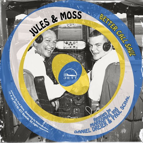 image cover: Jules & Moss - A1 - Better Call Saul [Released by: JETT Records] (PROMO)