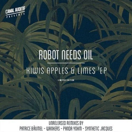 KIWIS, APPLES & LIMES (THE REMIXES)