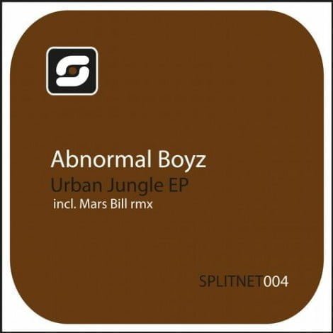 image cover: Abnormal Boyz - Urban Jungle EP [SPLITNET004]