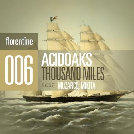 image cover: Acidoaks - Thousand Miles [FLR006]
