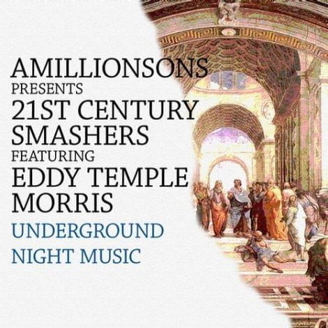 image cover: Amillionsons,21st Century Planet Smashers, Eddy Temple Morris - Underground Night Music [REN023S]