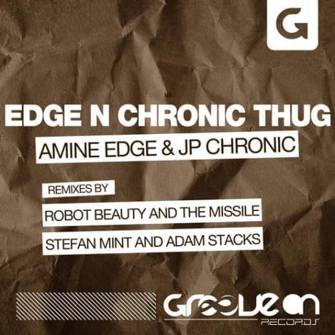 image cover: Amine Edge & JP Chronic - Edge N Chronic Thug [G0131]