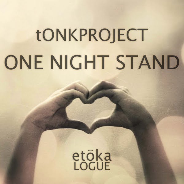 image cover: Tonkproject - One Night Stand [ELOG001]