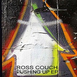 image cover: Ross Couch - Pushing Up EP [BRR023]