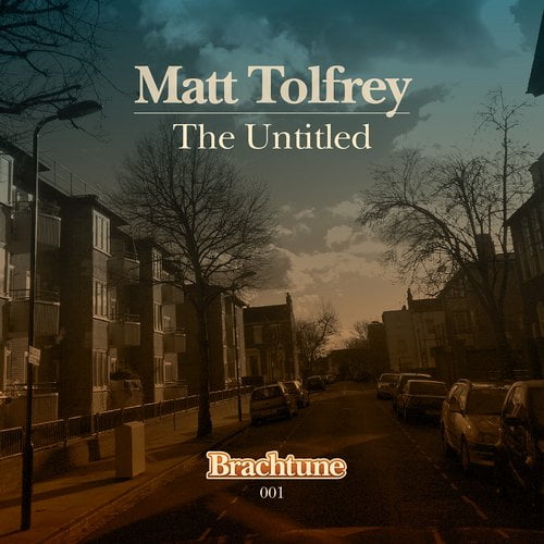 image cover: Matt Tolfrey - The Untitled [Brachtune]